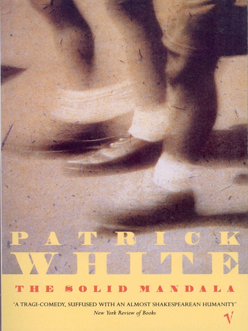 Title details for The Solid Mandala by Patrick White - Available
